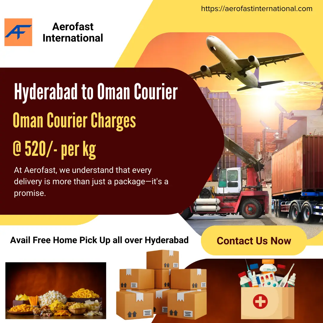 HYDERABAD TO OMAN COURIER CHARGES