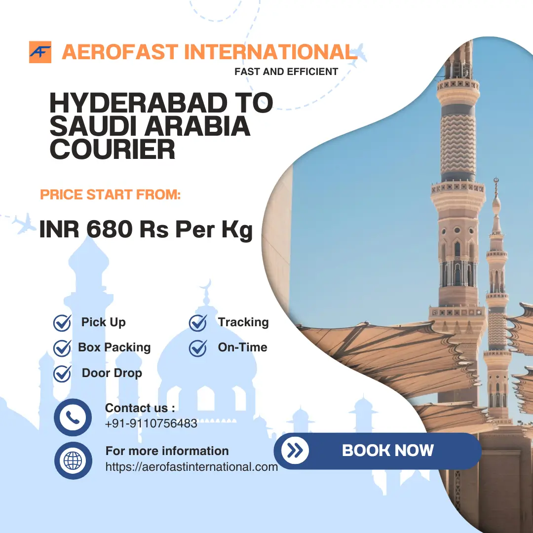 HYDERABAD TO SAUDI ARABIA COURIER CHARGES