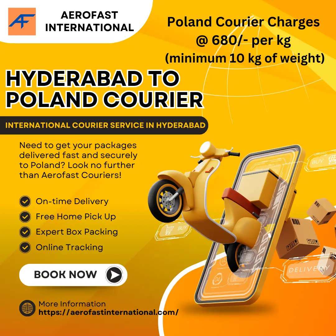 HYDERABAD TO POLAND COURIER CHARGES